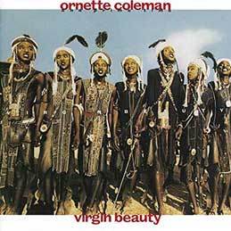 Ornette Coleman - Virgin Beauty